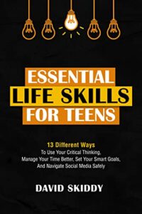 Essential Life Skills For Teens