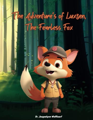 The Adventures of Luxzen, The Fearless Fox