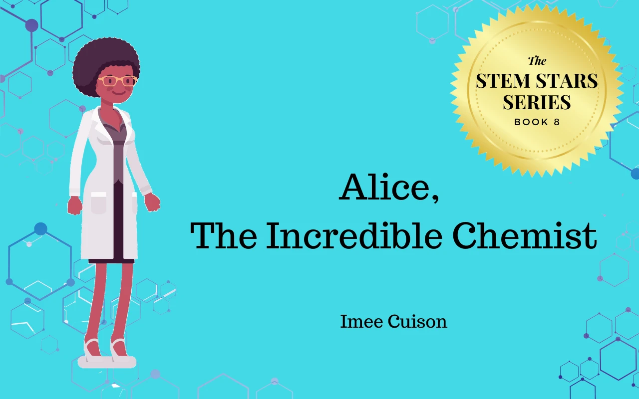 Alice, The Incredible Chemist
