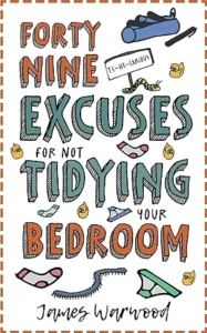 49 Excuses for Not Tidying Your Bedroom