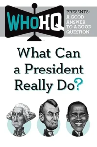 What Can a President Really Do?