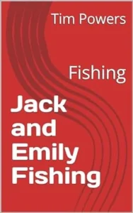Jack and Emily Fishing