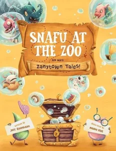 Snafu At The Zoo and More Zanytown Tales!