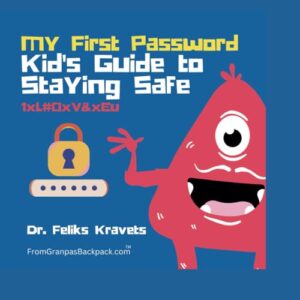 My First Password Kids To Guide To Staying Safe