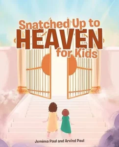Snatched Up to Heaven for Kids