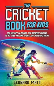 The Cricket Book for Kids: