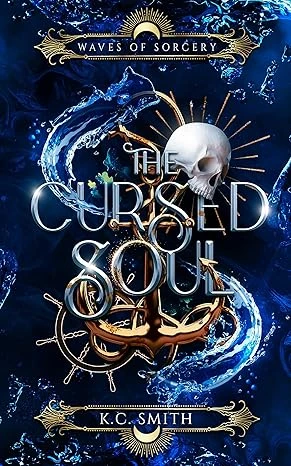 The Cursed Soul (Waves of Sorcery Book 1)