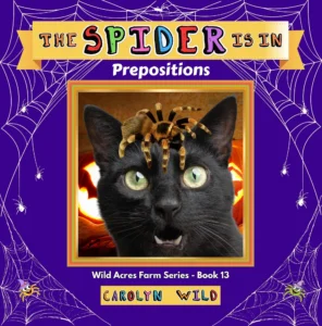 The Spider Is In: Prepositions