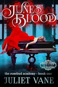 June’s Blood (The Blood Flesh Bone Trilogy Book 1)