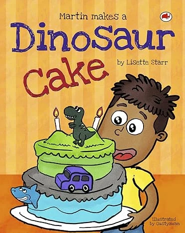 Martin Makes a Dinosaur Cake (Red Beetle Children’s Picture Books Ages 3-8)