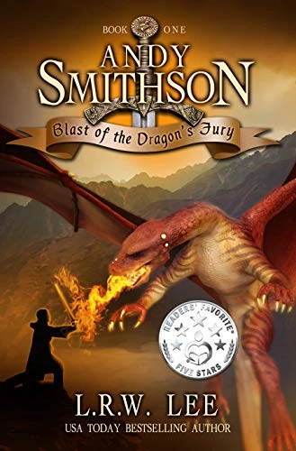 Blast of the Dragon’s Fury: A Fun Dragon Epic Fantasy Book with Dragons (Andy Smithson Series 1)