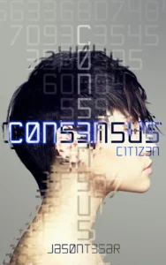 Consensus: Part 1 – Citizen