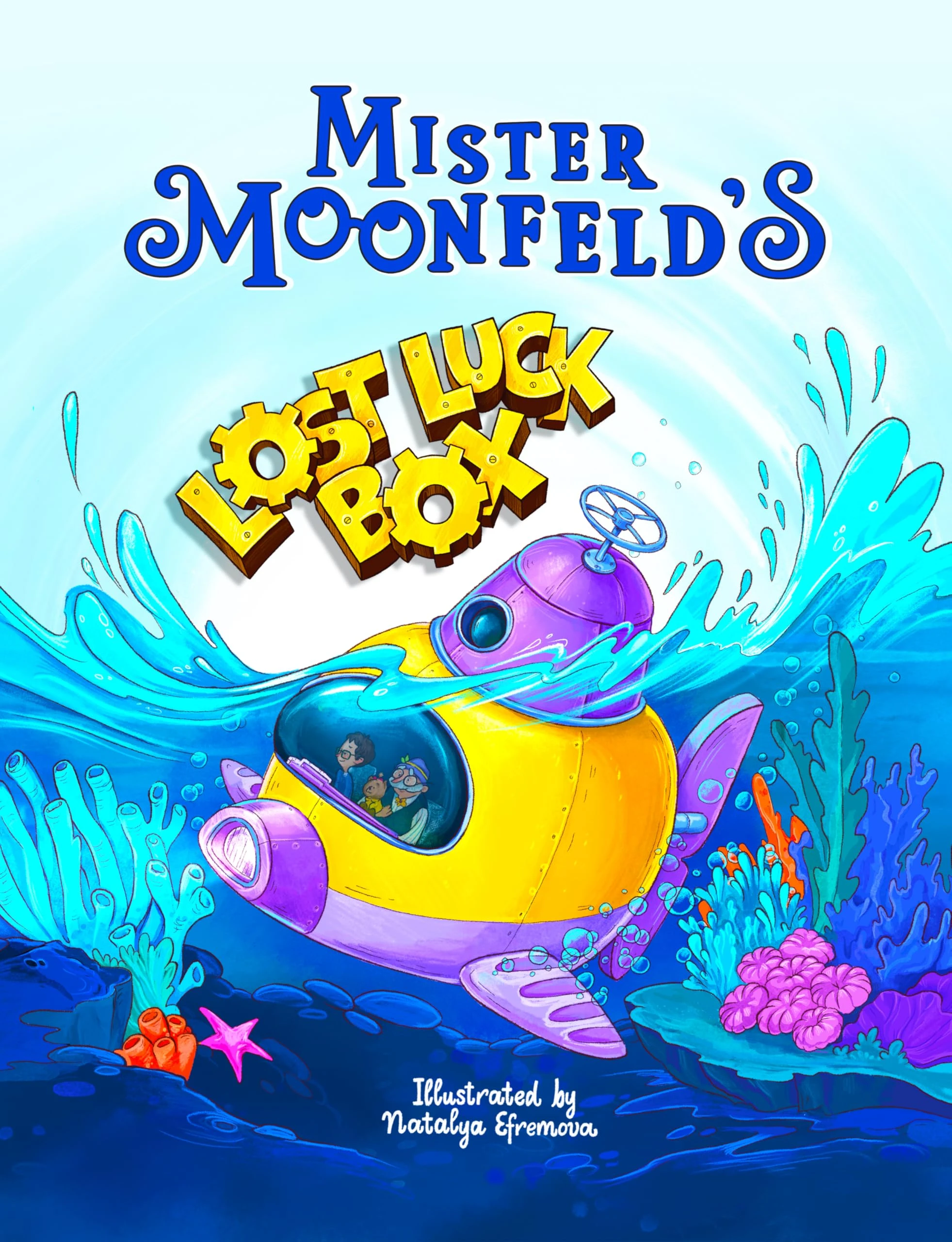 Mister Moonfeld’s Lost Luck Box (Moonfeld Chronicles Book 2)