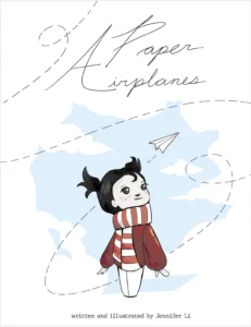 Paper Airplanes: A Girl, a Dream, and the Sky Between