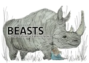 Beasts: A Story of a Girl in a Beastly World