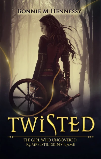 Twisted: The Girl Who Uncovered Rumpelstiltskin’s Name