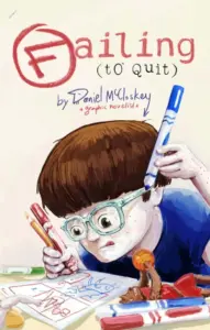 Failing (to Quit): One Meandering Path to a Professional Comics Debut (Cloud Town)