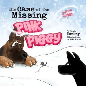 The Case of the Missing Pink Piggy