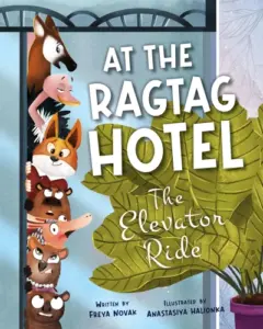 At the Ragtag Hotel: The Elevator Ride