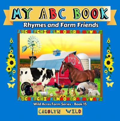 My ABC Book: Rhymes and Farm Friends