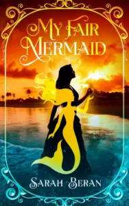 My Fair Mermaid (Tales of Eukarya)
