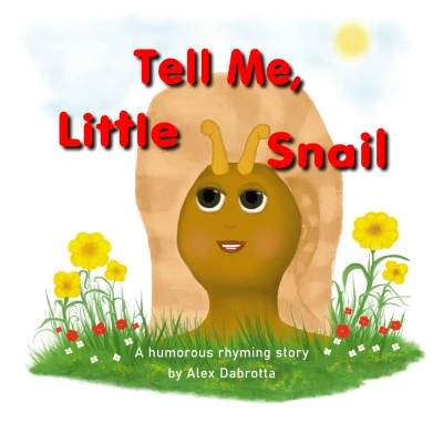 Tell Me, Little Snail