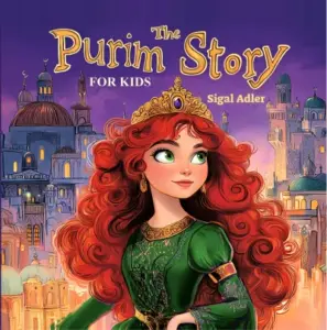 The Purim Story for Kids: A modern rhyming retelling of the Jewish Holidays Purim Book. for preschoolers and early readers. New Edition in Rhyme