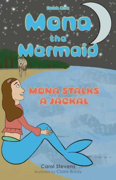 Mona the Mermaid: Mona Stalks a Jackal