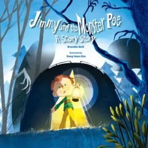 Jimmy and the Monster Pee: A Scary Story