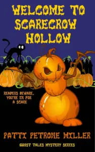 Welcome to Scarecrow Hollow: Ghost Tales Mystery Series