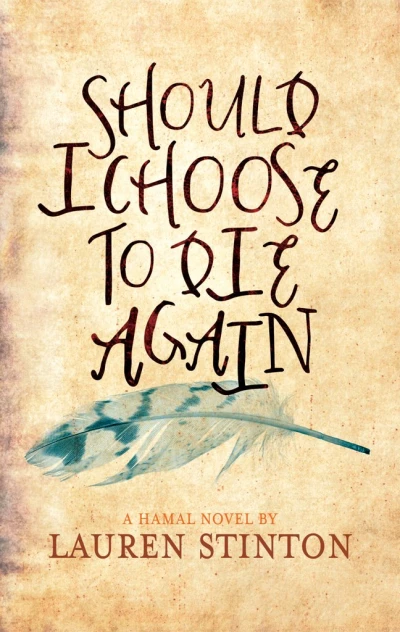 Should I Choose to Die Again (The Hamal Books Book 1)
