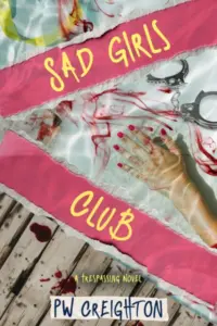 Sad Girls Club (Trespassing Book 15)